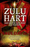 Saul David - Zulu Hart: (Zulu Hart 1) - 9780340953648 - V9780340953648