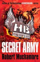 Robert Muchamore - Henderson´s Boys: Secret Army: Book 3 - 9780340956502 - V9780340956502