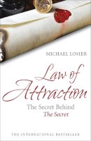 Michael Losier - Law of Attraction: The Secret Behind ´The Secret´ - 9780340961414 - V9780340961414