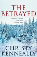 Christy Kenneally - The Betrayed - 9780340961704 - KIN0007738