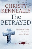 Christy Kenneally - The Betrayed - 9780340961711 - KSG0014603