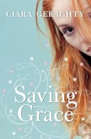 Hachette Books Ireland - Saving Grace - 9780340963470 - KEX0259727