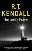 R.t. Kendall - Lord's Prayer - 9780340964149 - V9780340964149