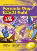 Roger Porkess - Formula One Maths Euro Edition Gold Pupil´s Book C - 9780340971406 - V9780340971406