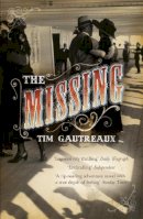 Tim Gautreaux - The Missing - 9780340977958 - V9780340977958