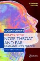 S. Musheer Hussain - Logan Turner´s Diseases of the Nose, Throat and Ear, Head and Neck Surgery - 9780340987322 - V9780340987322