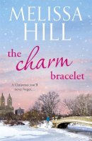 Melissa Hill - The Charm Bracelet - 9780340993415 - KTM0004462