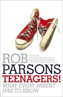 Rob Parsons - Teenagers! - 9780340995952 - V9780340995952