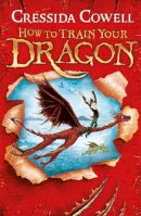Cressida Cowell - How to Train Your Dragon: Book 1 - 9780340999073 - 9780340999073