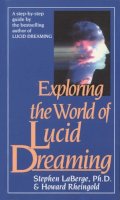 Stephen Laberge - Exploring the World of Lucid Dreaming - 9780345374103 - V9780345374103