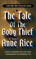 Anne Rice - The Tale of the Body Thief - 9780345384751 - V9780345384751