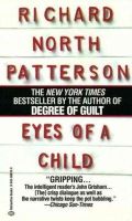 Richard North Patterson - Eyes of a Child - 9780345386137 - KRS0007491