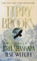 Terry Brooks - The Voyage of the Jerle Shannara: Ilse Witch - 9780345396556 - V9780345396556