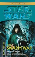 Troy Denning - Dark Nest III the Swarm War (Star Wars (Random House Paperback)) - 9780345463050 - V9780345463050