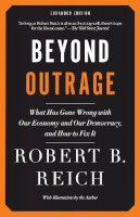Robert B Reich - Beyond Outrage - 9780345804372 - V9780345804372