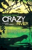Richard Grant - Crazy River - 9780349000275 - V9780349000275