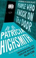 Patricia Highsmith - People Who Knock on the Door: A Virago Modern Classic (VMC) - 9780349004976 - V9780349004976
