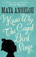 Dr Maya Angelou - I Know Why The Caged Bird Sings - 9780349005997 - V9780349005997