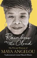 Dr Maya Angelou - Rainbow in the Cloud - 9780349006147 - V9780349006147