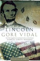 Gore Vidal - Lincoln: Number 2 in series - 9780349105307 - V9780349105307