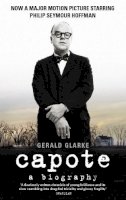Gerald Clarke - Capote: A Biography - 9780349105451 - V9780349105451