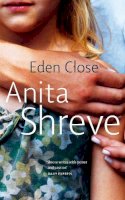 Anita Shreve - Eden Close - 9780349105871 - KOC0027947