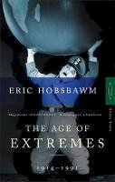 Eric Hobsbawm - The Age Of Extremes: 1914-1991 - 9780349106717 - V9780349106717