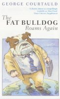 Brown Book Group Little - Fat Bulldog Roams Again - 9780349112183 - KNW0007954