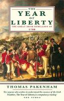 Thomas Pakenham - The Year Of Liberty: The Great Irish Rebellion of 1789 - 9780349112527 - V9780349112527
