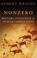 Robert Wright - Nonzero: History, Evolution & Human Cooperation - 9780349113340 - V9780349113340