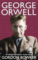 Gordon Bowker - George Orwell - 9780349115511 - V9780349115511