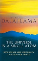 His Holiness The Dalai Lama - The Universe in a Single Atom - 9780349117362 - V9780349117362