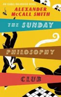 Mccall Smith - The Sunday Philosophy Club - 9780349118697 - KRF0024466