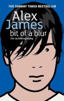 Alex James - Bit of a Blur - 9780349119939 - V9780349119939