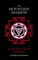 Gregory David Roberts - The Mountain Shadow - 9780349121703 - 9780349121703