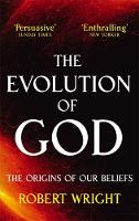 Robert Wright - The Evolution of God - 9780349122465 - V9780349122465