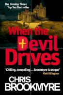 Christopher Brookmyre - When the Devil Drives - 9780349123905 - V9780349123905