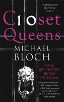 Michael Bloch - Closet Queens: Some 20th Century British Politicians - 9780349138756 - V9780349138756