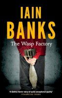 Iain Banks - The Wasp Factory - 9780349139180 - V9780349139180