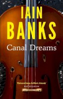 Iain Banks - Canal Dreams - 9780349139234 - V9780349139234