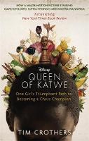 Tim Crothers - The Queen of Katwe: From One of the Poorest Places on Earth She Grew to be a Champion - 9780349141770 - V9780349141770