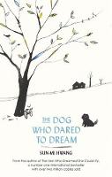 Sun-Mi Hwang - The Dog Who Dared to Dream - 9780349142104 - V9780349142104