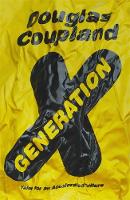 Douglas Coupland - Generation X: Tales for an Accelerated Culture - 9780349142593 - V9780349142593