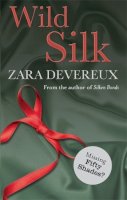 Devereux, Zara - Wild Silk - 9780349400457 - V9780349400457