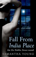 Samantha Young - Fall From India Place - 9780349403946 - V9780349403946