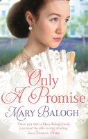 Balogh, Mary - Only a Promise (Survivors' Club) - 9780349405315 - V9780349405315