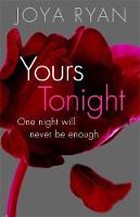 Joya Ryan - Yours Tonight: Book 1 of series - 9780349407166 - V9780349407166