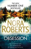 Nora Roberts - The Obsession - 9780349407784 - 9780349407784