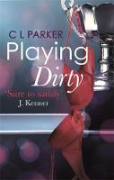 Parker, C. L. - Playing Dirty (The Monkey Business Trilogy) - 9780349410449 - V9780349410449