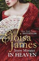 Eloisa James - Seven Minutes in Heaven (Desperate Duchesses by the Numbers) - 9780349411347 - V9780349411347